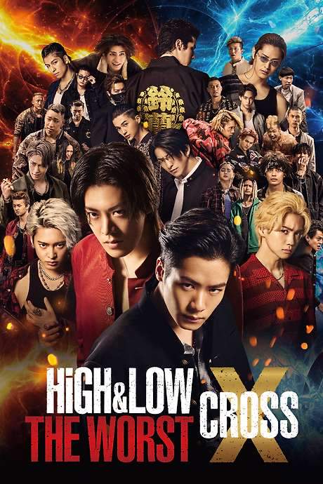 High & Low The Worst X